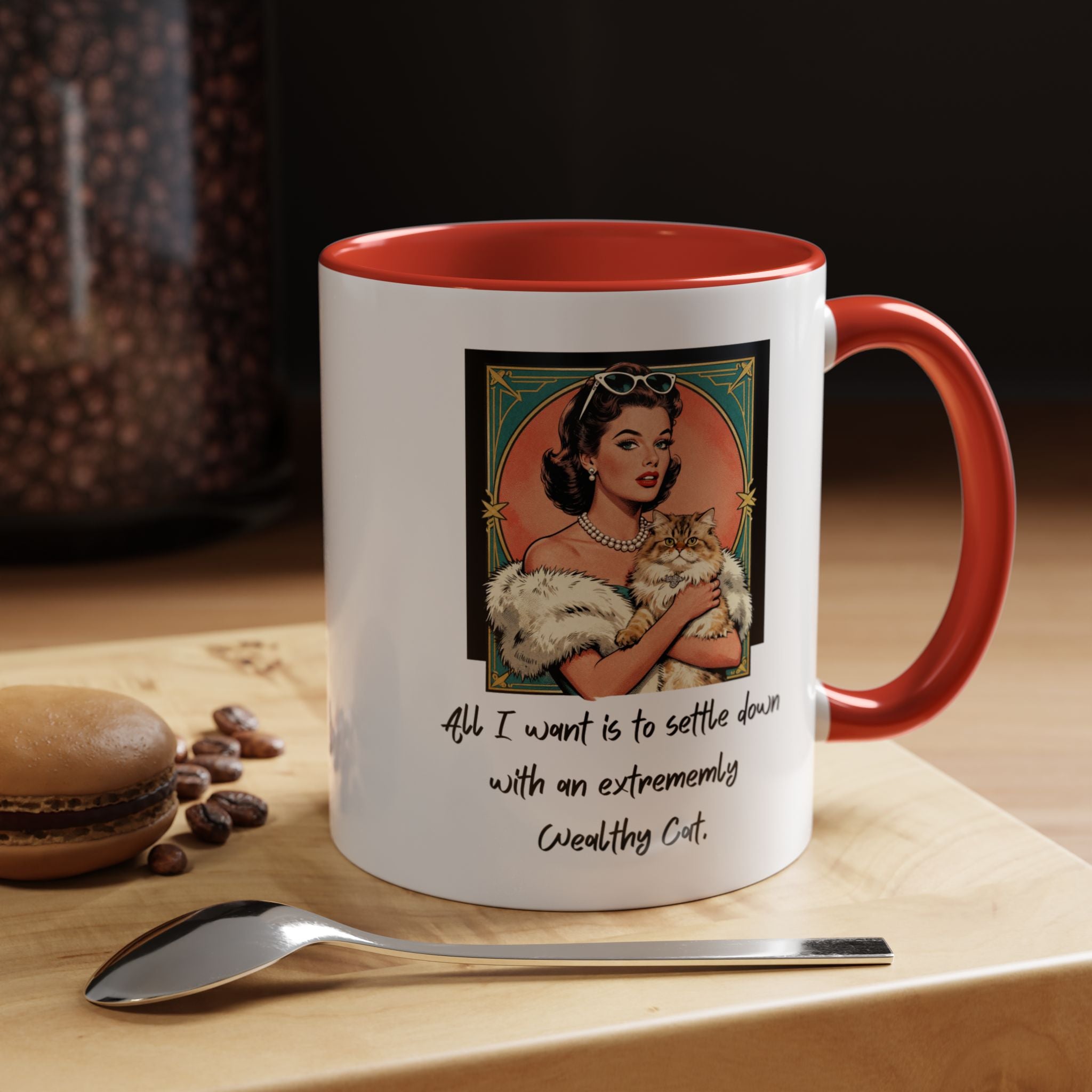 Accent Coffee Mug — Vintage Glam 'All I Want Is to Settle Down with an Extremely Wealthy Cat'
