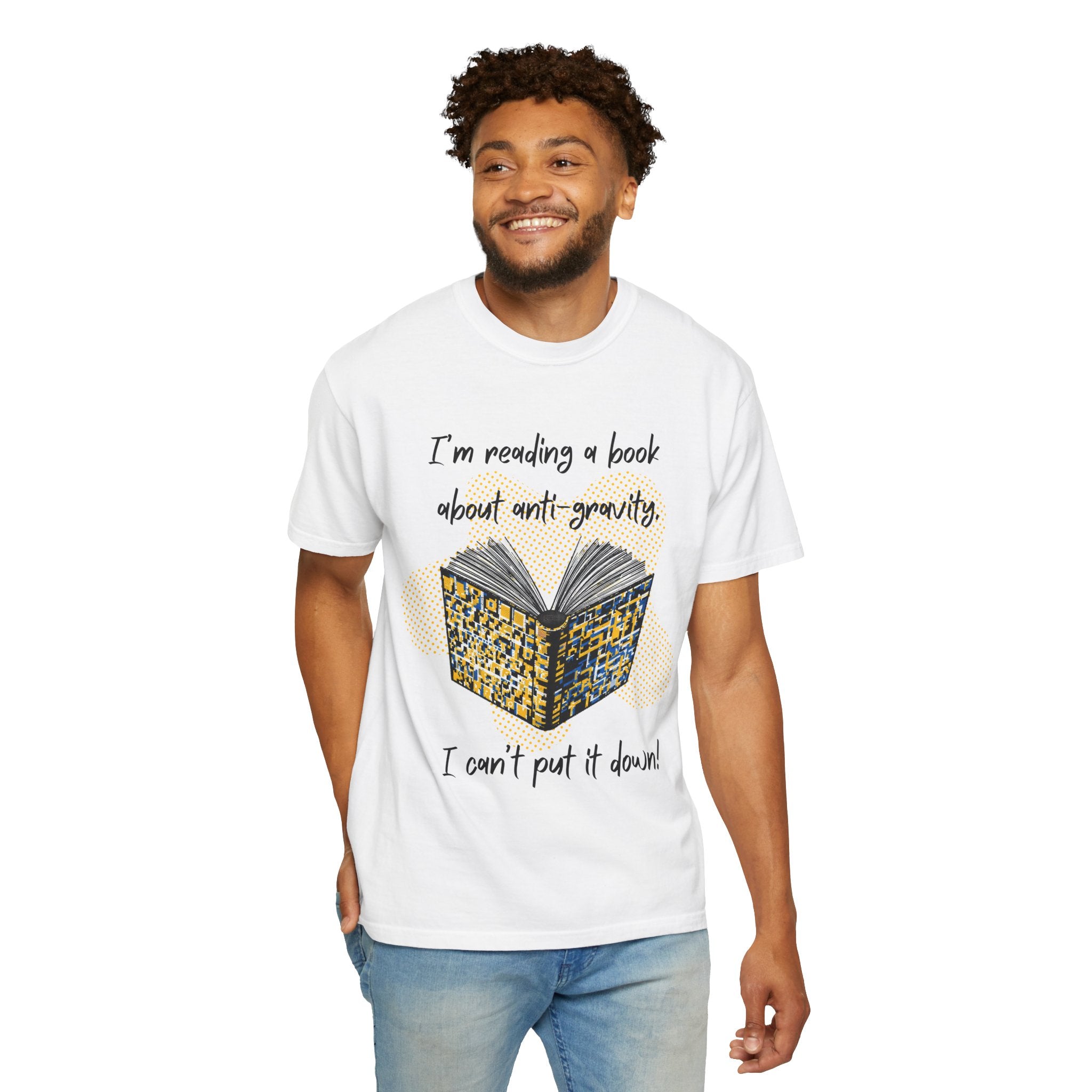 Funny Book Pun Dad Joke T-Shirt — "I’m reading a book about anti-gravity. I can’t put it down!" Novelty Book Lover Tee - Dad Jokes
