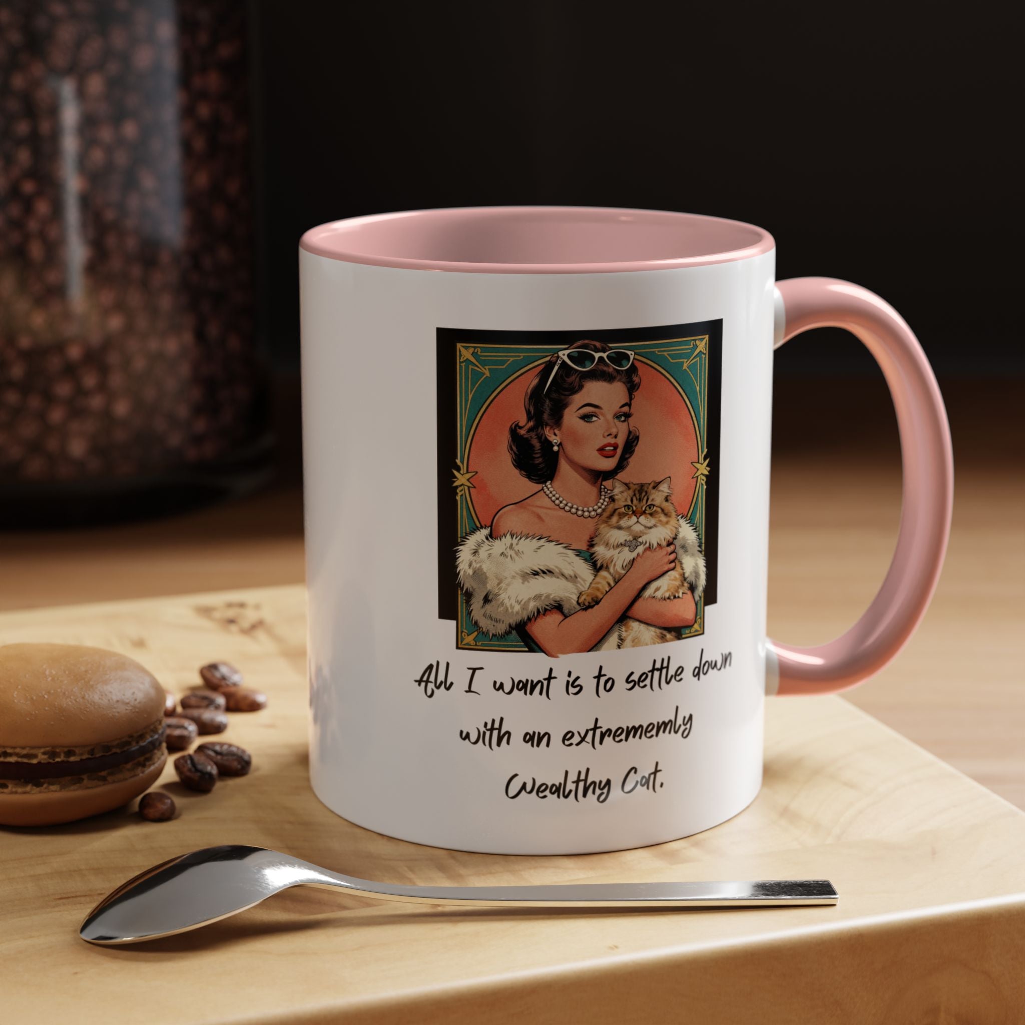 Accent Coffee Mug — Vintage Glam 'All I Want Is to Settle Down with an Extremely Wealthy Cat'
