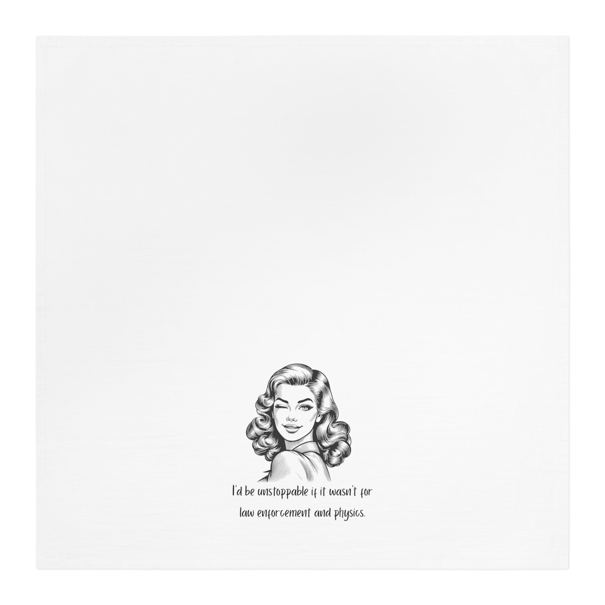 Vintage Woman Tea Towel — "I'd Be Unstoppable If I Wasn't for... " Kitchen Towel, Funny Retro Gift