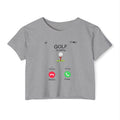 Golf Is Calling Crop Top — Women's Golf Tee with 'Golf is calling' Call Screen Design