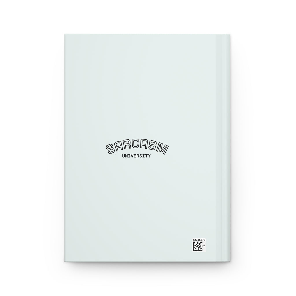 Sometimes I Wet My Plants Hardcover Journal — Funny Succulent Plant Notebook