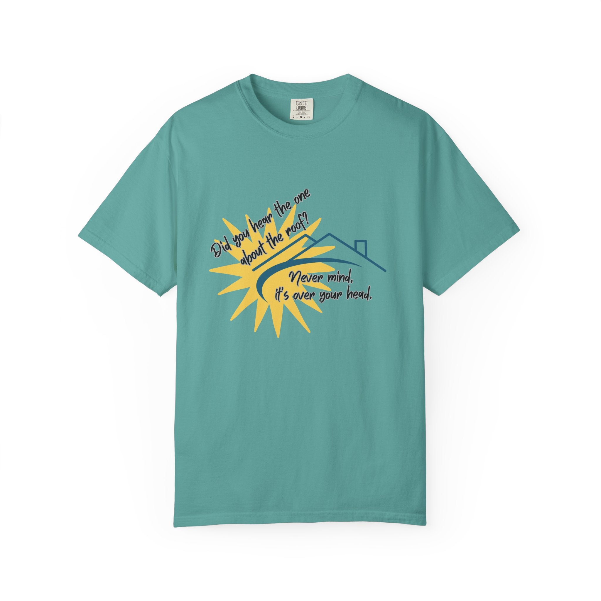 Funny Pun Dad Joke T‑Shirt — "Never mind, it's over your head" Graphic Tee