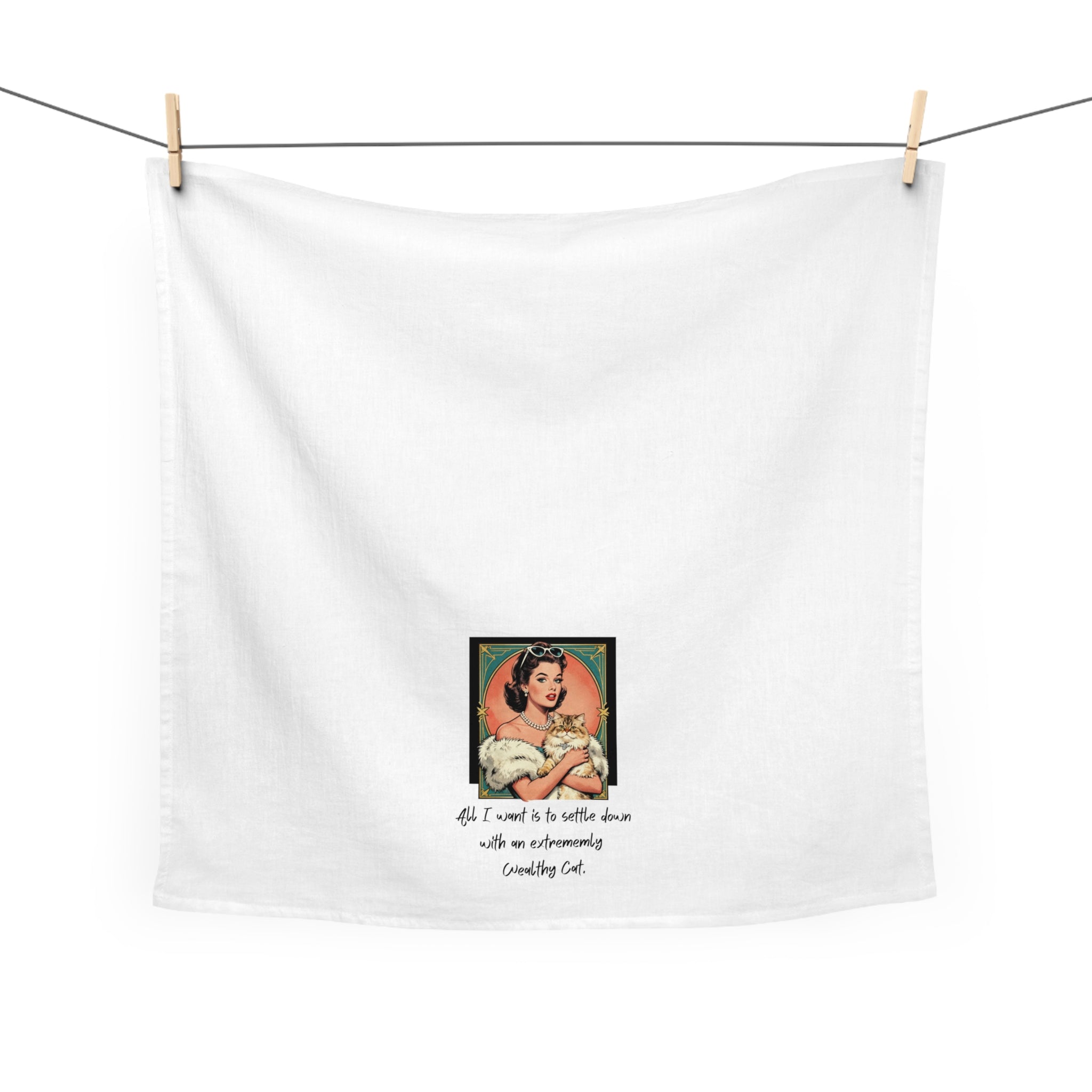 Vintage Woman & Cat Tea Towel – "All I want is to settle down with an extremely wealthy cat"