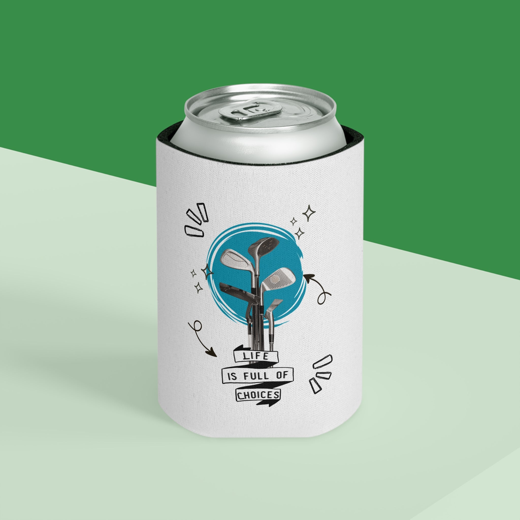 Can Cooler — 'Life Is Full of Choices' Golf Can Koozie