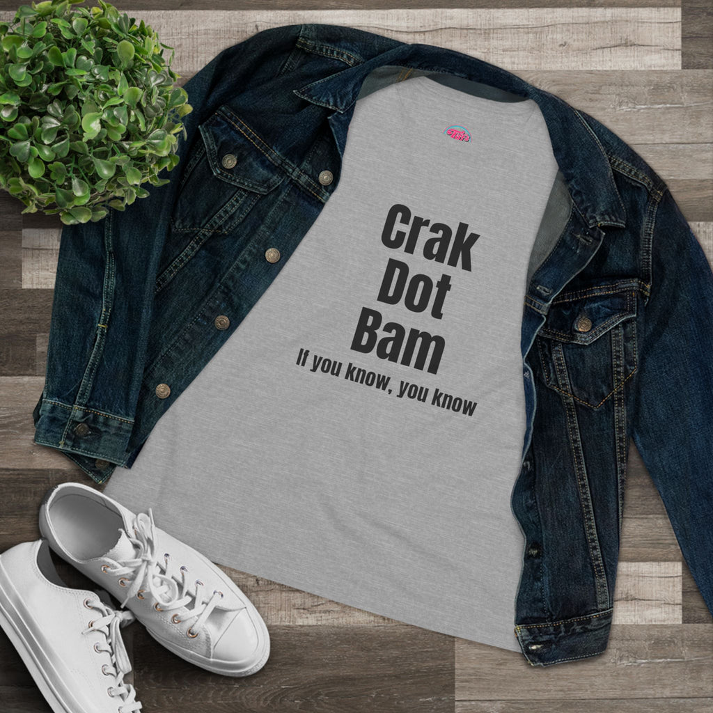 Crak Dot Bam Tee — "If you know, you know" Women's Cotton T‑Shirt
