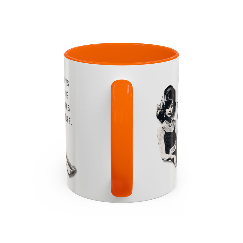Accent Coffee Mug - "I Hate Days When I Have to Go Places and Do Stuff" Retro Funny Mug