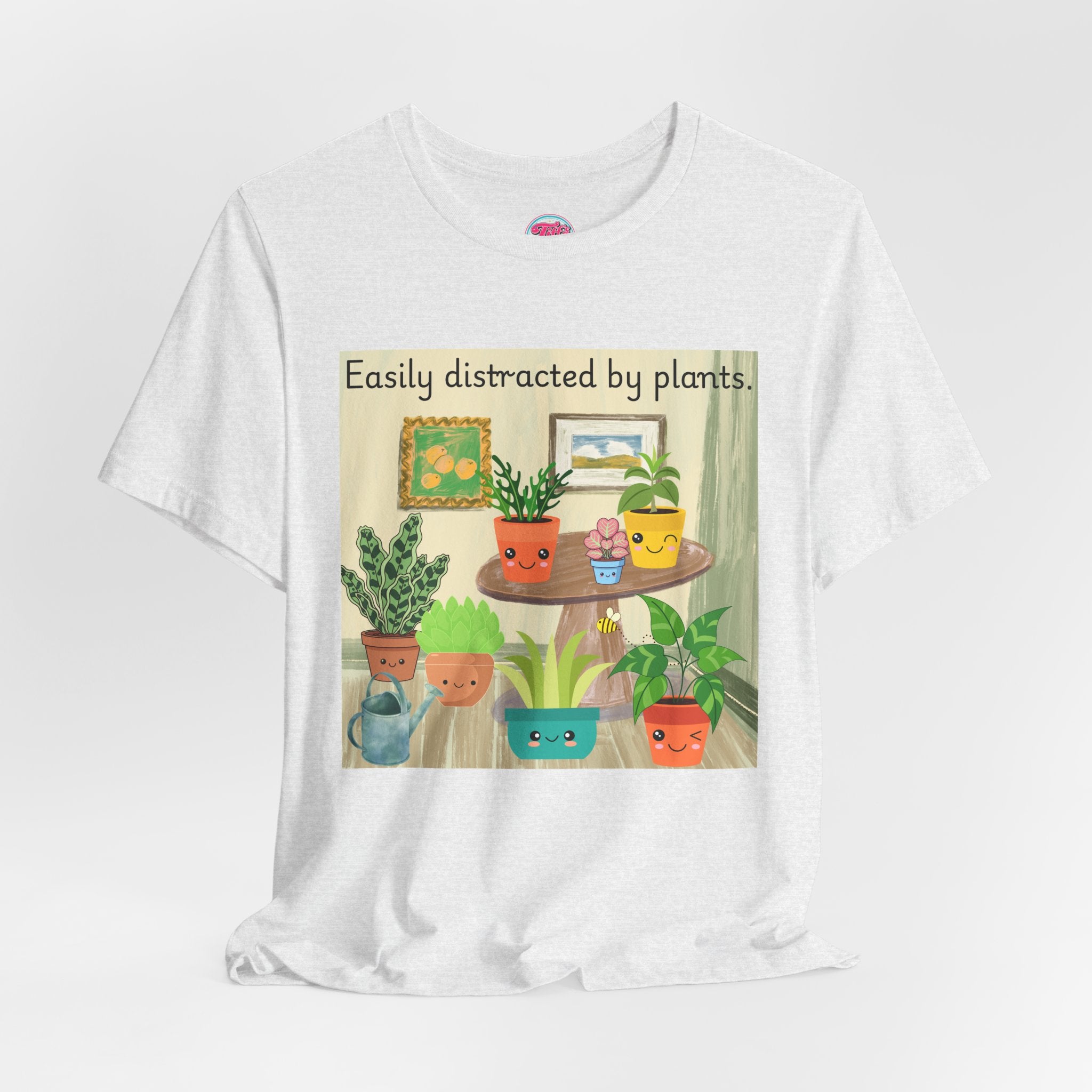 Easily Distracted by Plants T-Shirt — Cute Plant Lover Tee
