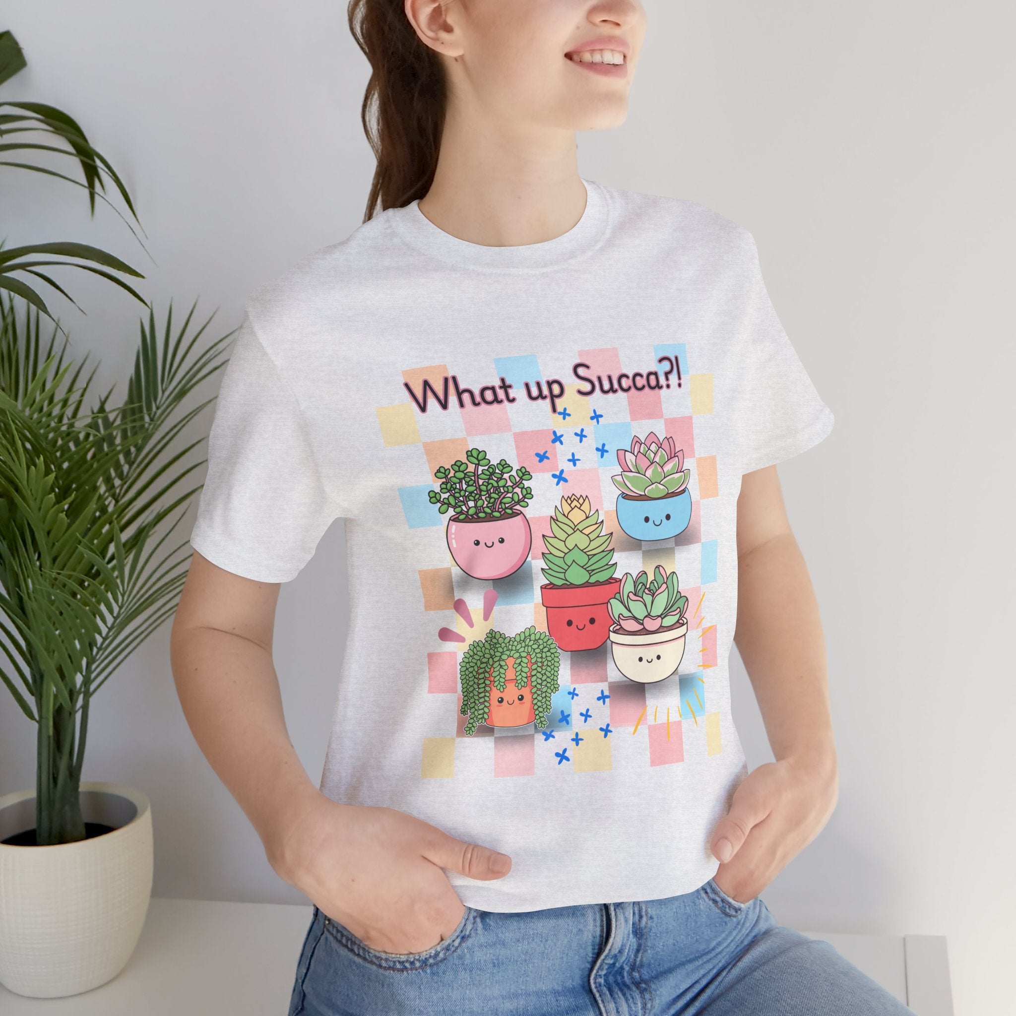 What up SUCCA?! Cute Succulent Graphic Tee — Kawaii Plant Lover Shirt
