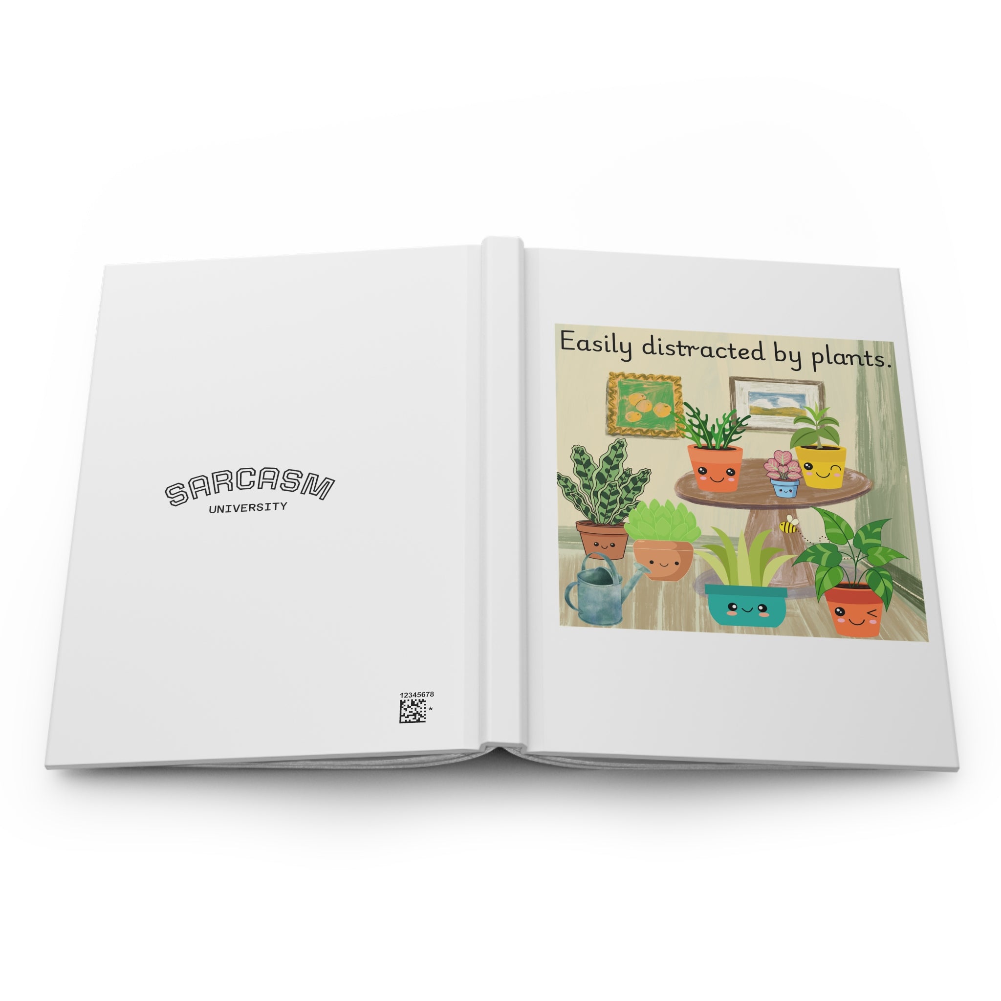 Easily Distracted By Plants Hardcover Journal — Cute Plant Lover Notebook