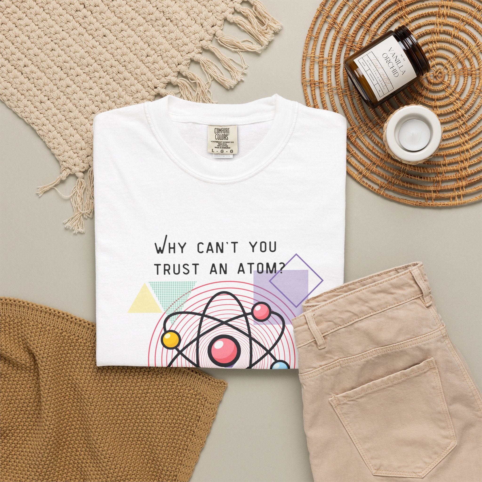 Science Pun T-Shirt — “Why Can’t You Trust an Atom? Because They Make Up Everything” Graphic  Dad Joke Tee