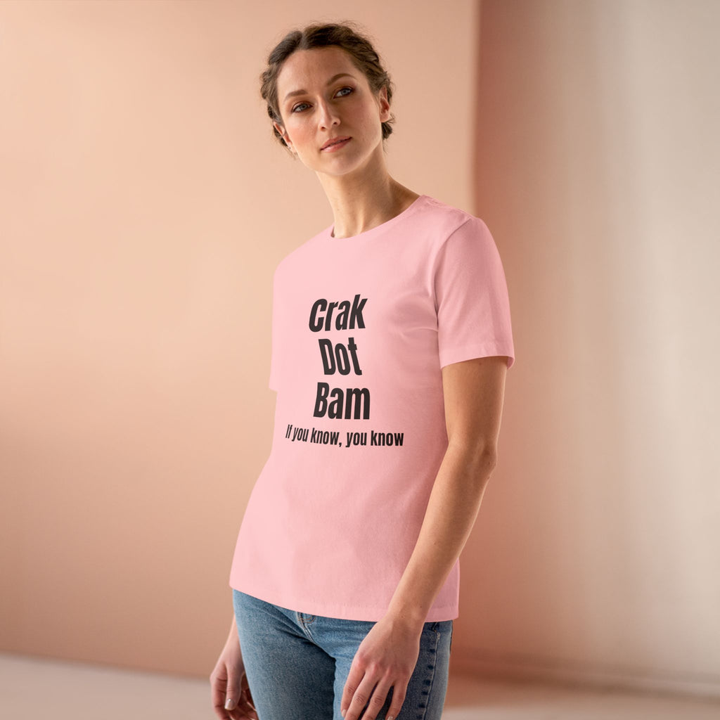 Crak Dot Bam Tee — "If you know, you know" Women's Cotton T‑Shirt