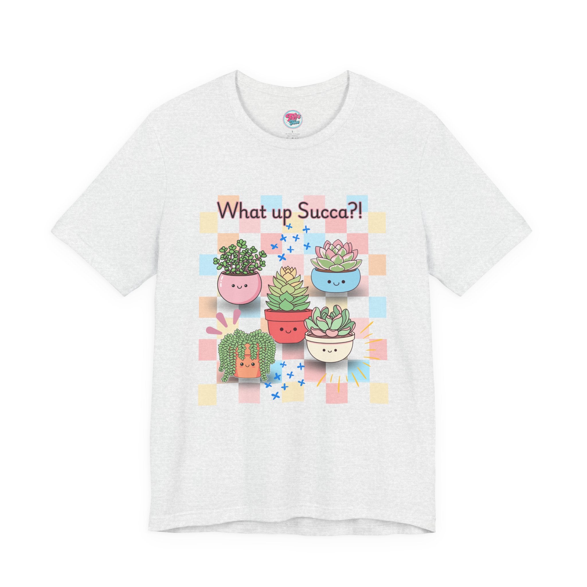 What up SUCCA?! Cute Succulent Graphic Tee — Kawaii Plant Lover Shirt