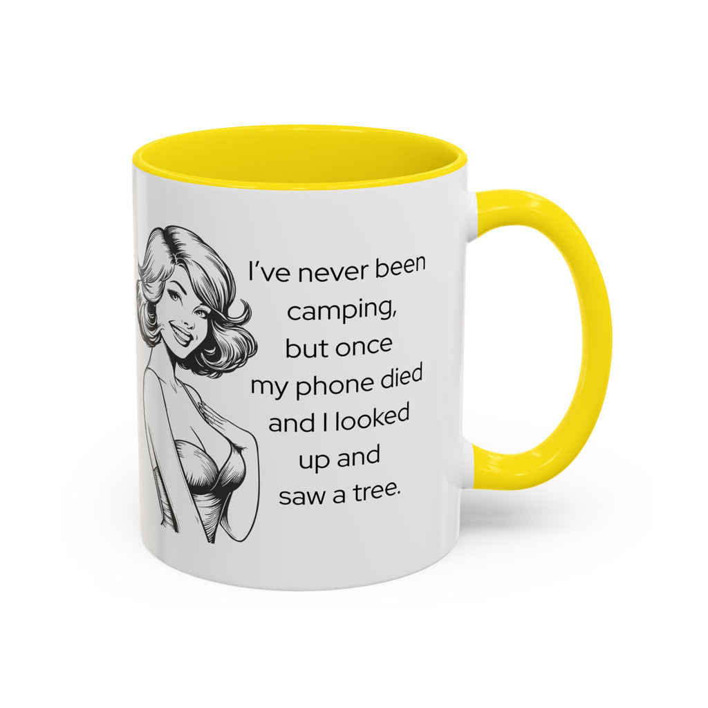 Camping Humor Coffee Mug — "I've never been camping, but once my phone died and I looked up and saw a tree."