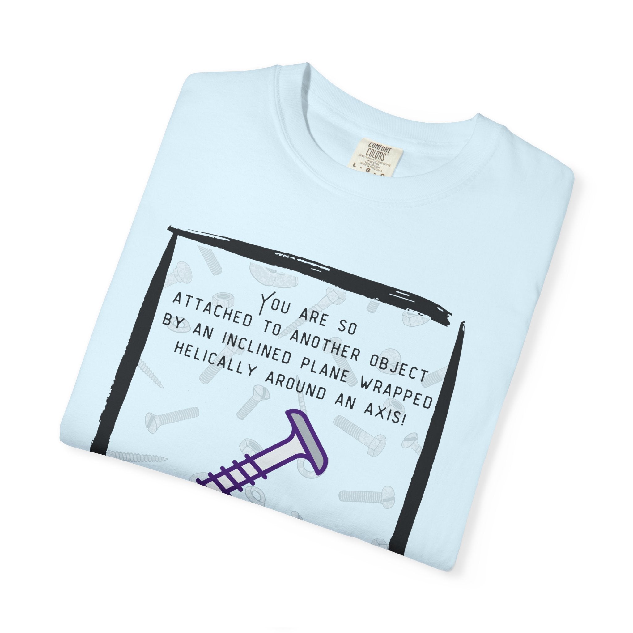 Screw You Funny Graphic T-Shirt — 'You Are So Attached...' Screw Joke Tee