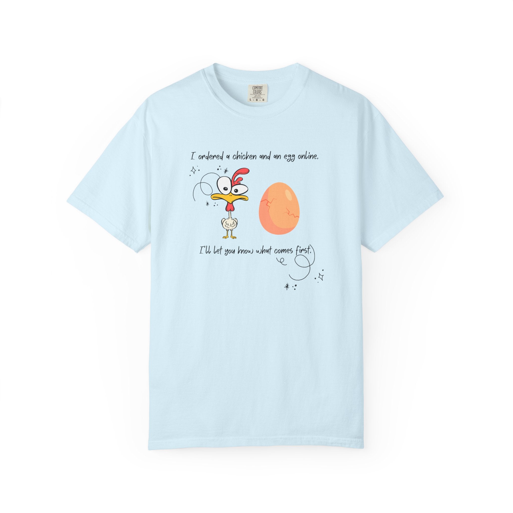 Chicken and Egg Dad Joke T-Shirt — "I Ordered a Chicken and an Egg online..." Funny Graphic Tee