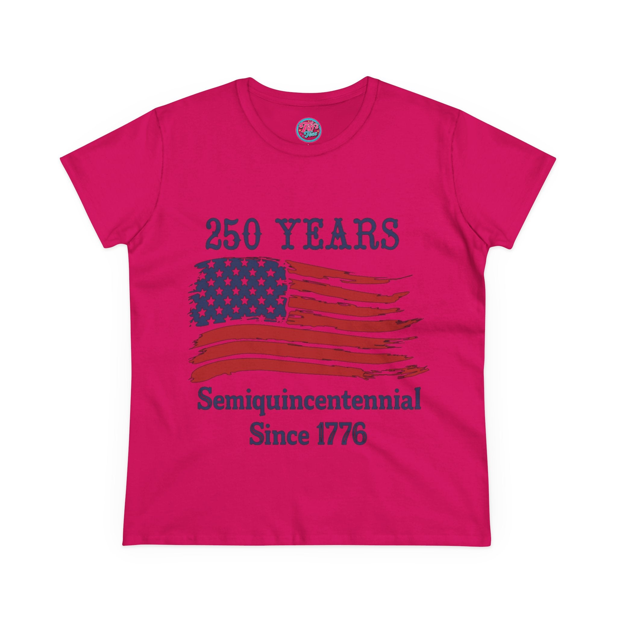 Women's Tee - "250 Years Semiquincentennial Since 1776" American Flag Patriotic Shirt