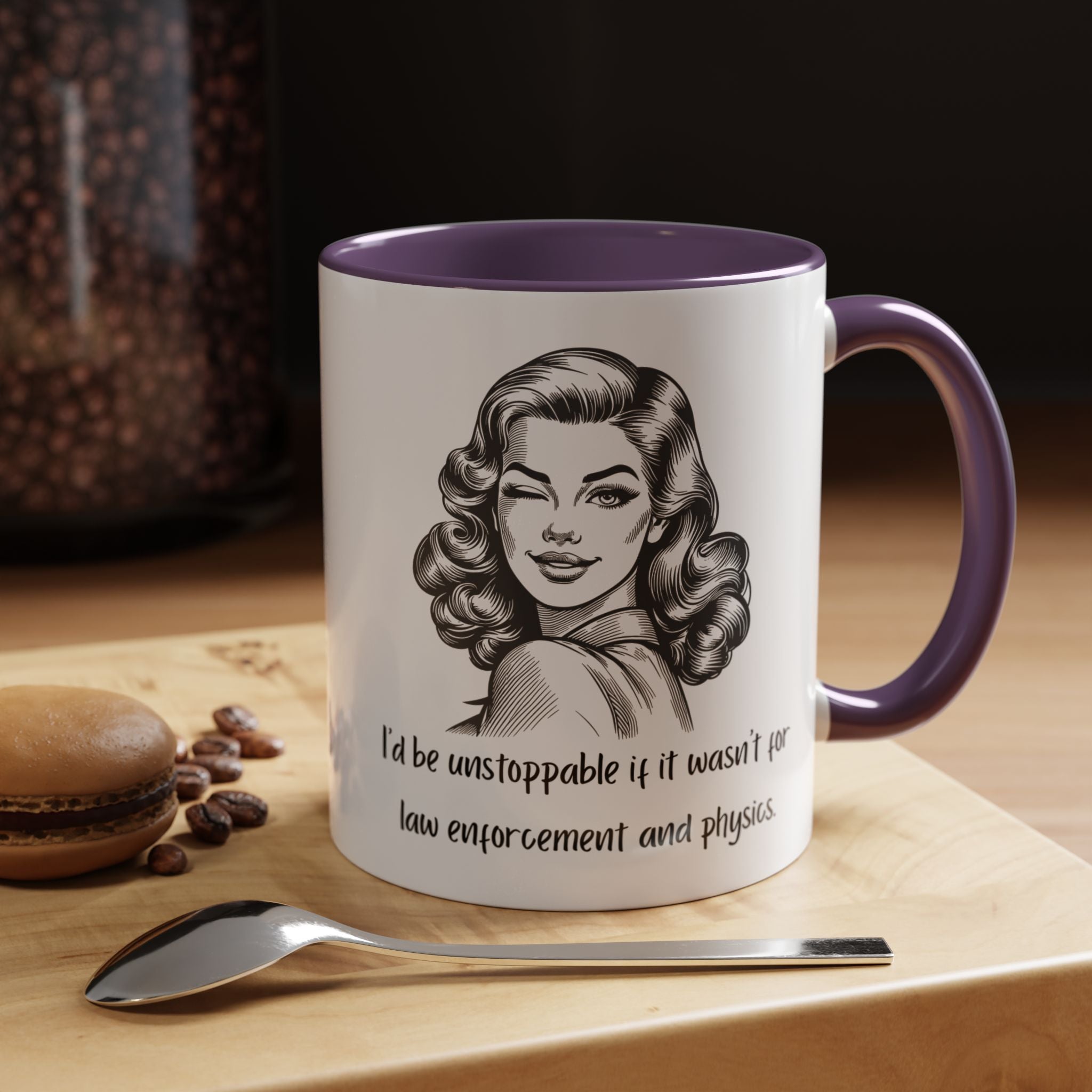 Accent Coffee Mug — “I’d Be Unstoppable if It Wasn’t for Law Enforcement and Physics” Retro Woman Design