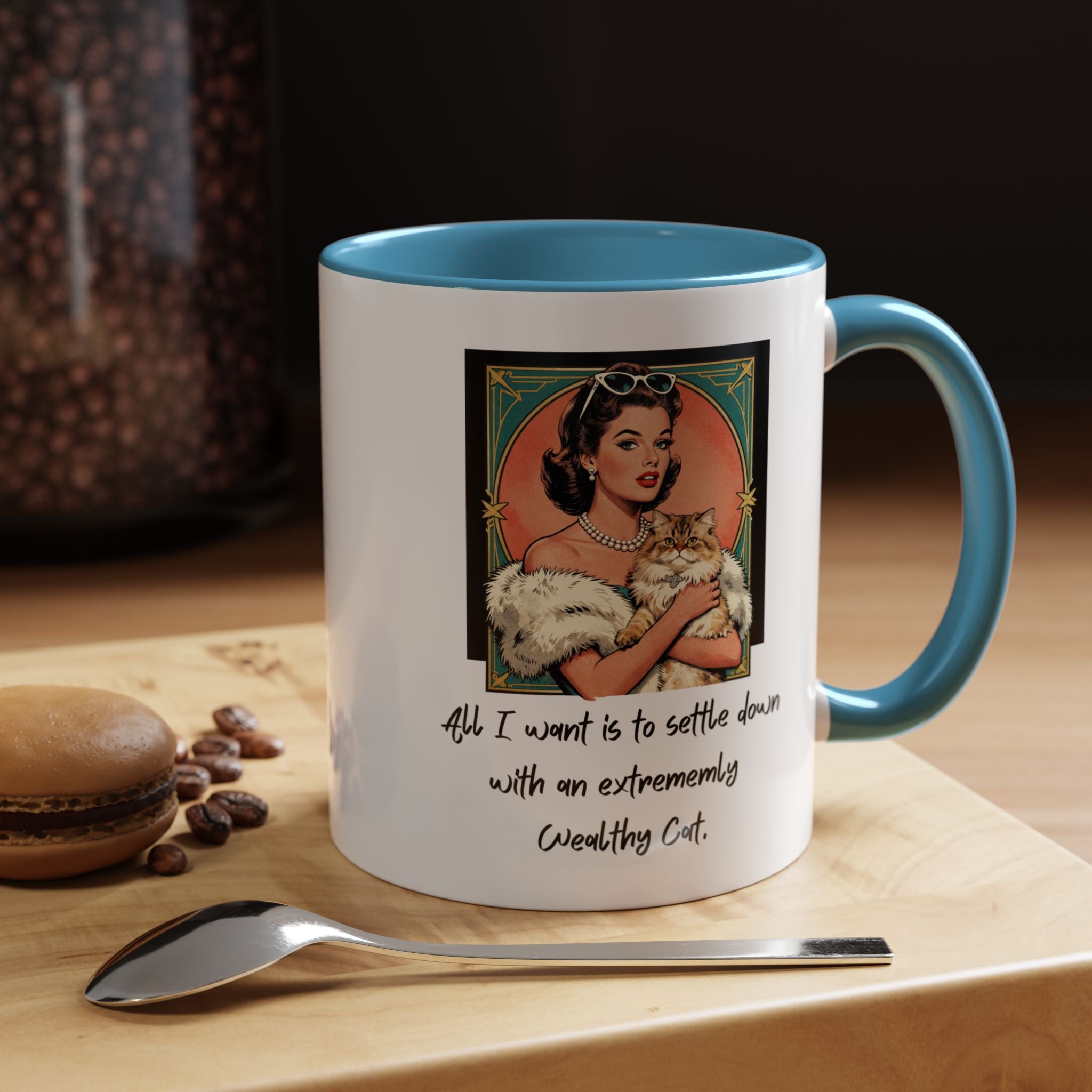 Accent Coffee Mug — Vintage Glam 'All I Want Is to Settle Down with an Extremely Wealthy Cat'