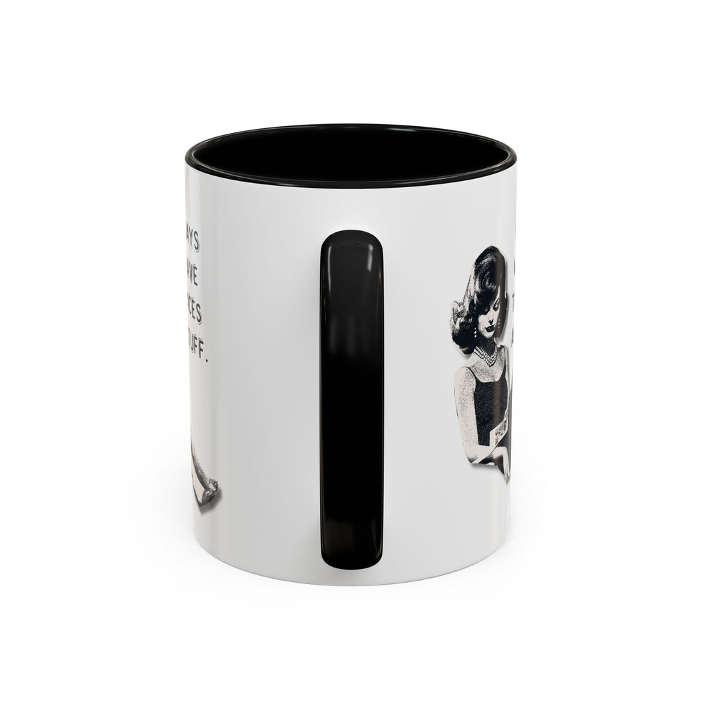 Accent Coffee Mug - "I Hate Days When I Have to Go Places and Do Stuff" Retro Funny Mug