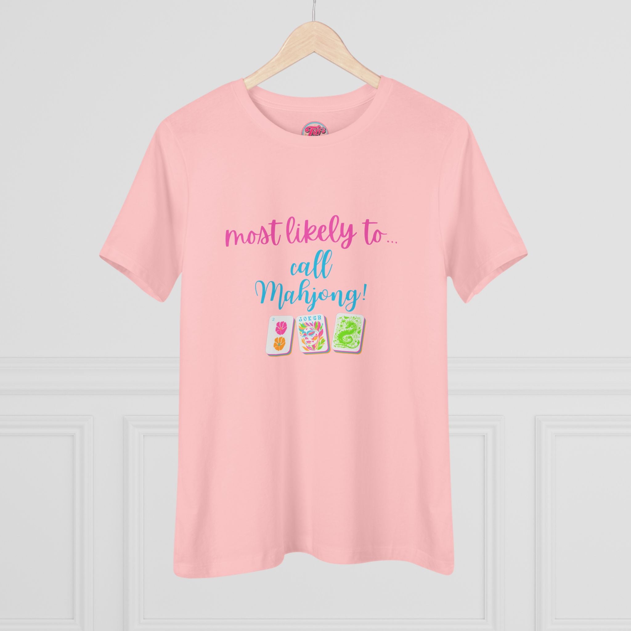 Most Likely to Call Mahjong - Funny Mahjong Women’s Cotton Tee