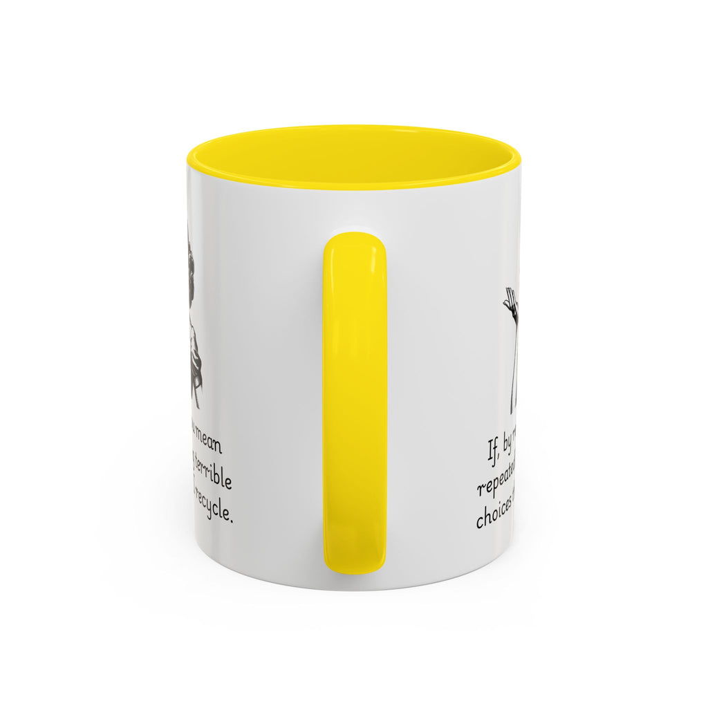 Accent Coffee Mug — Retro Woman "If, by recycle, you mean repeatedly making terrible choices then, yes, I recycle."