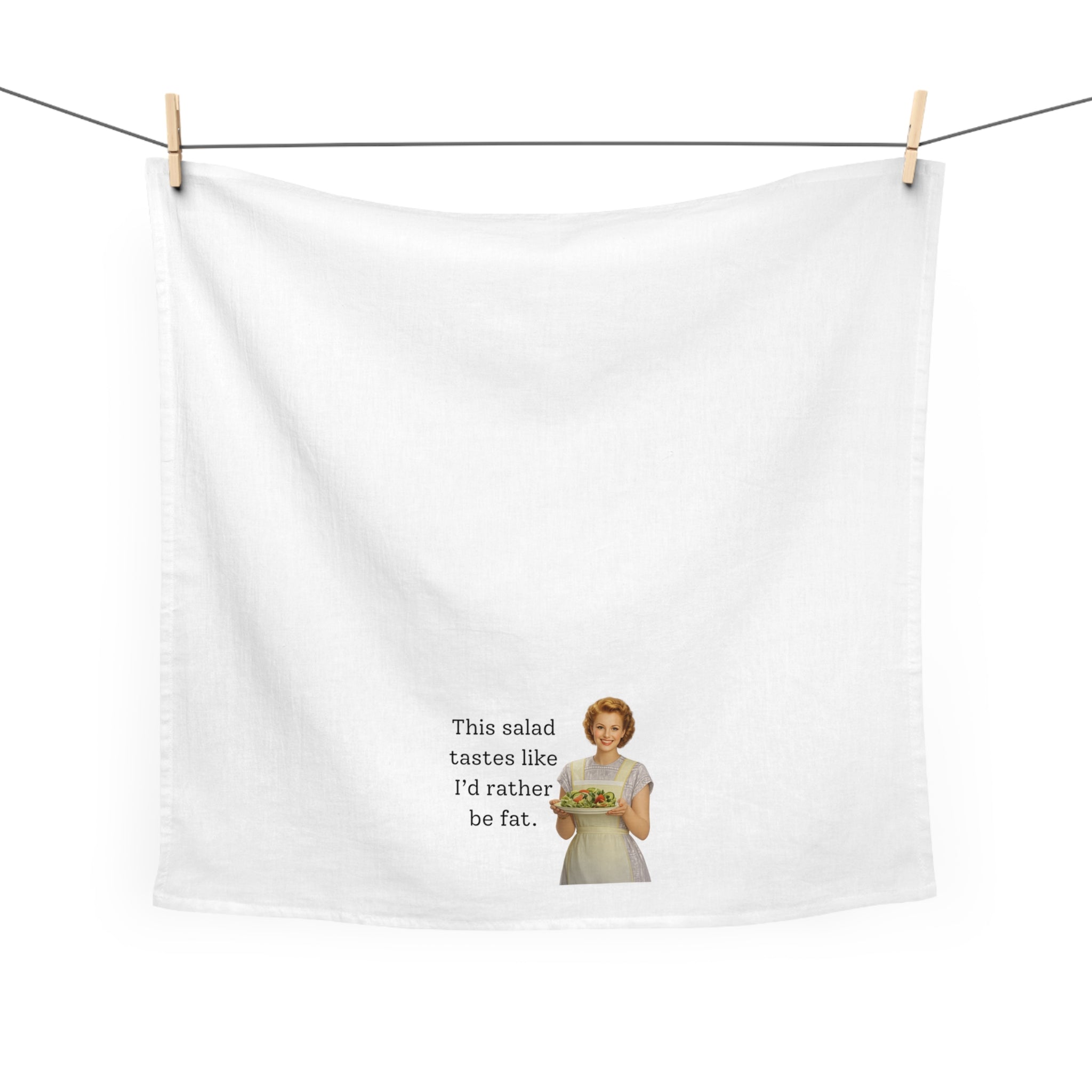 Funny Tea Towel — Retro Woman with Salad, "This salad tastes like I'd rather be fat" Kitchen Towel