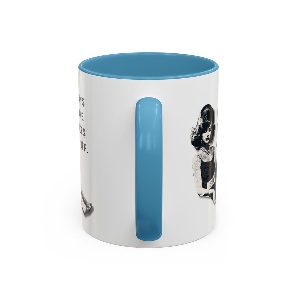 Accent Coffee Mug - "I Hate Days When I Have to Go Places and Do Stuff" Retro Funny Mug