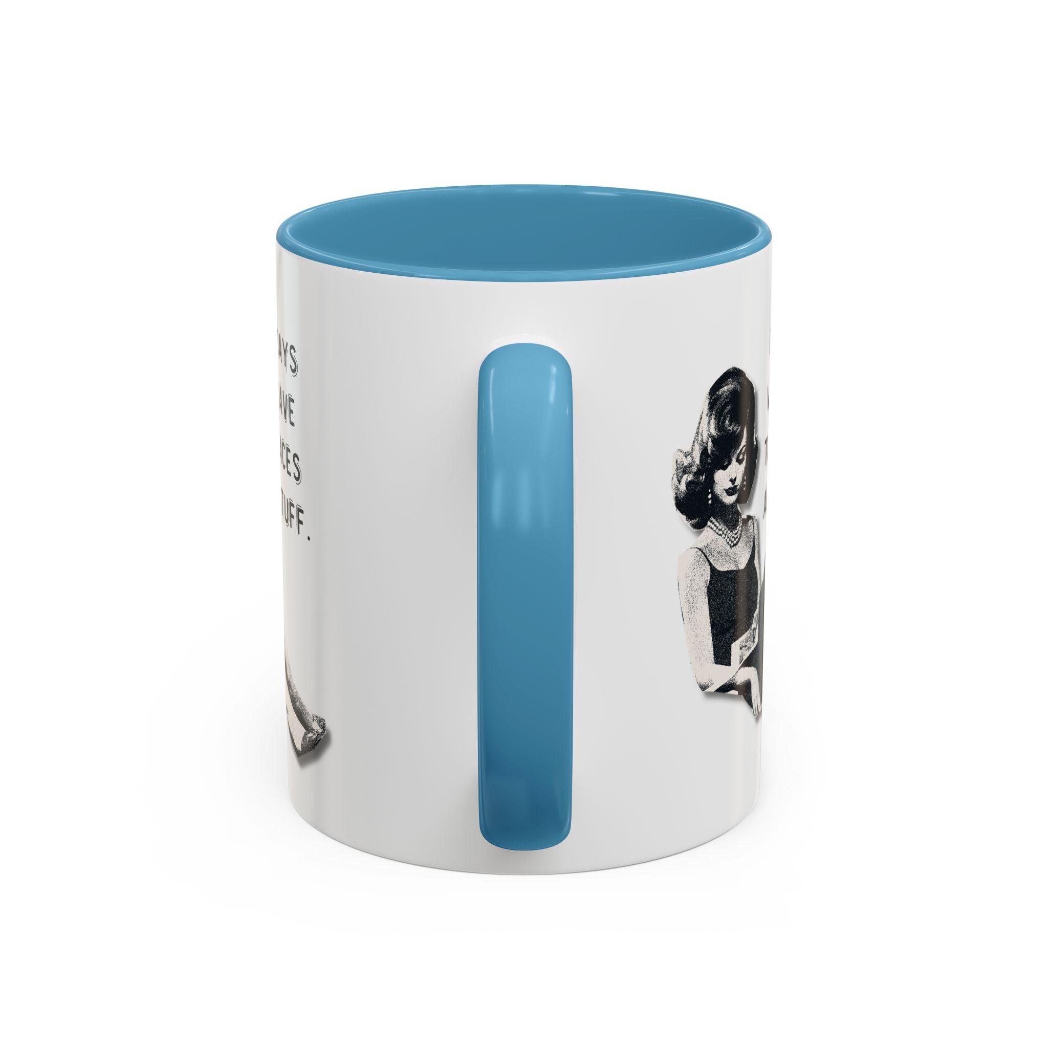 Accent Coffee Mug - "I Hate Days When I Have to Go Places and Do Stuff" Retro Funny Mug