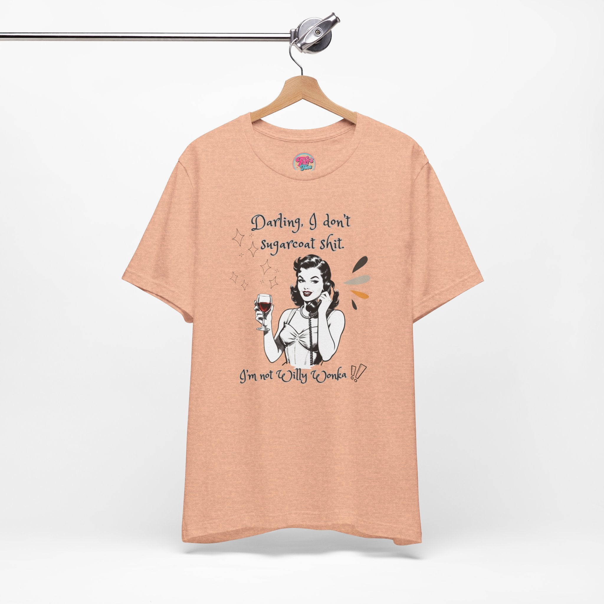 Sarcastic Retro Wine Tee – "Darling, I don't sugarcoat sh*t" Graphic T-Shirt