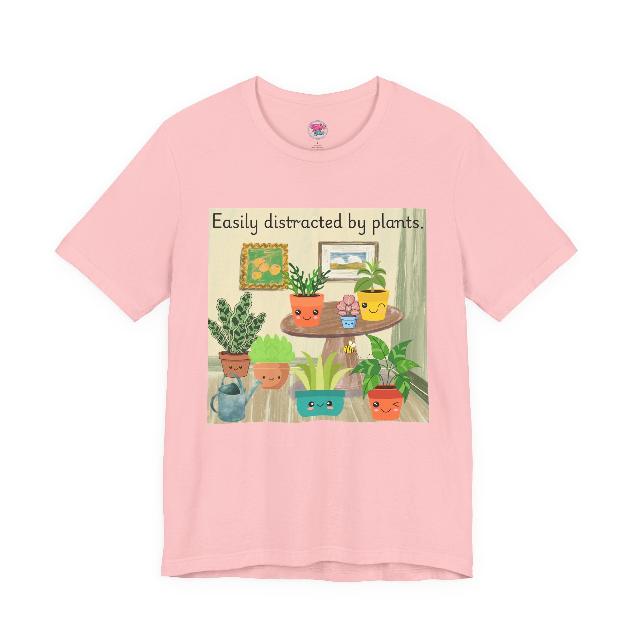 Easily Distracted by Plants T-Shirt — Cute Plant Lover Tee