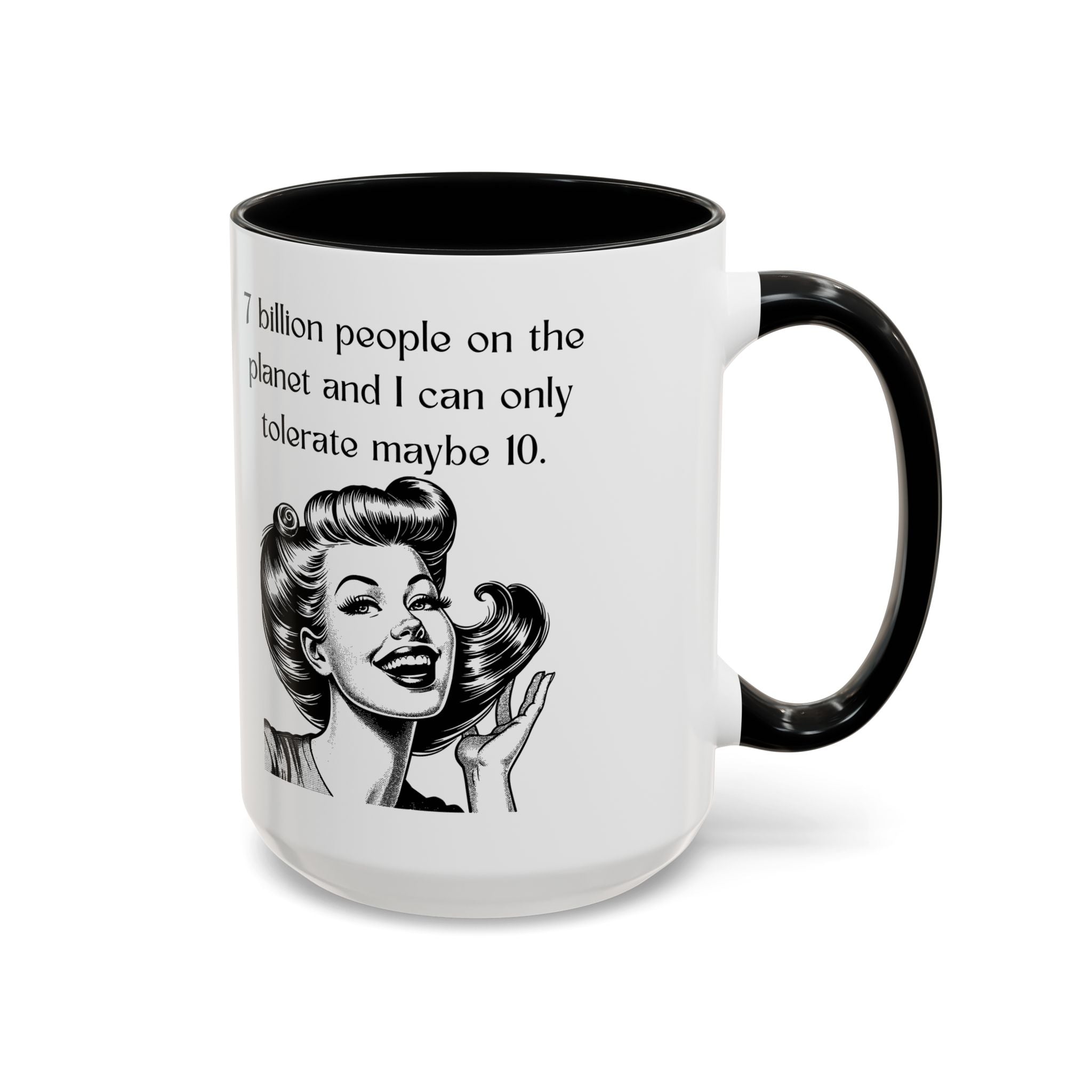 Snarky Vintage Woman Coffee Mug — Funny Quote Accent Mug (11 oz)