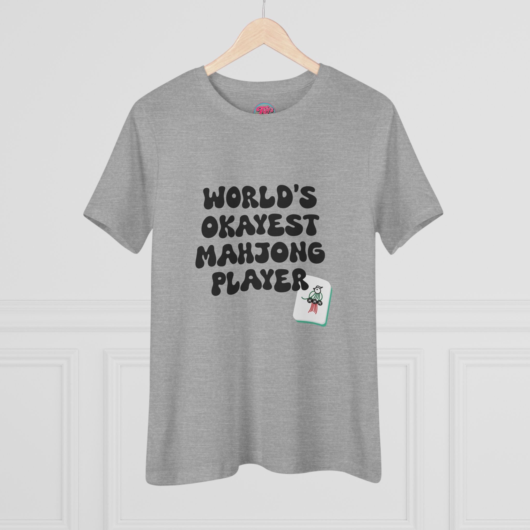 World's Okayest Mahjong Player Tee — Funny Mahjong Shirt for Women