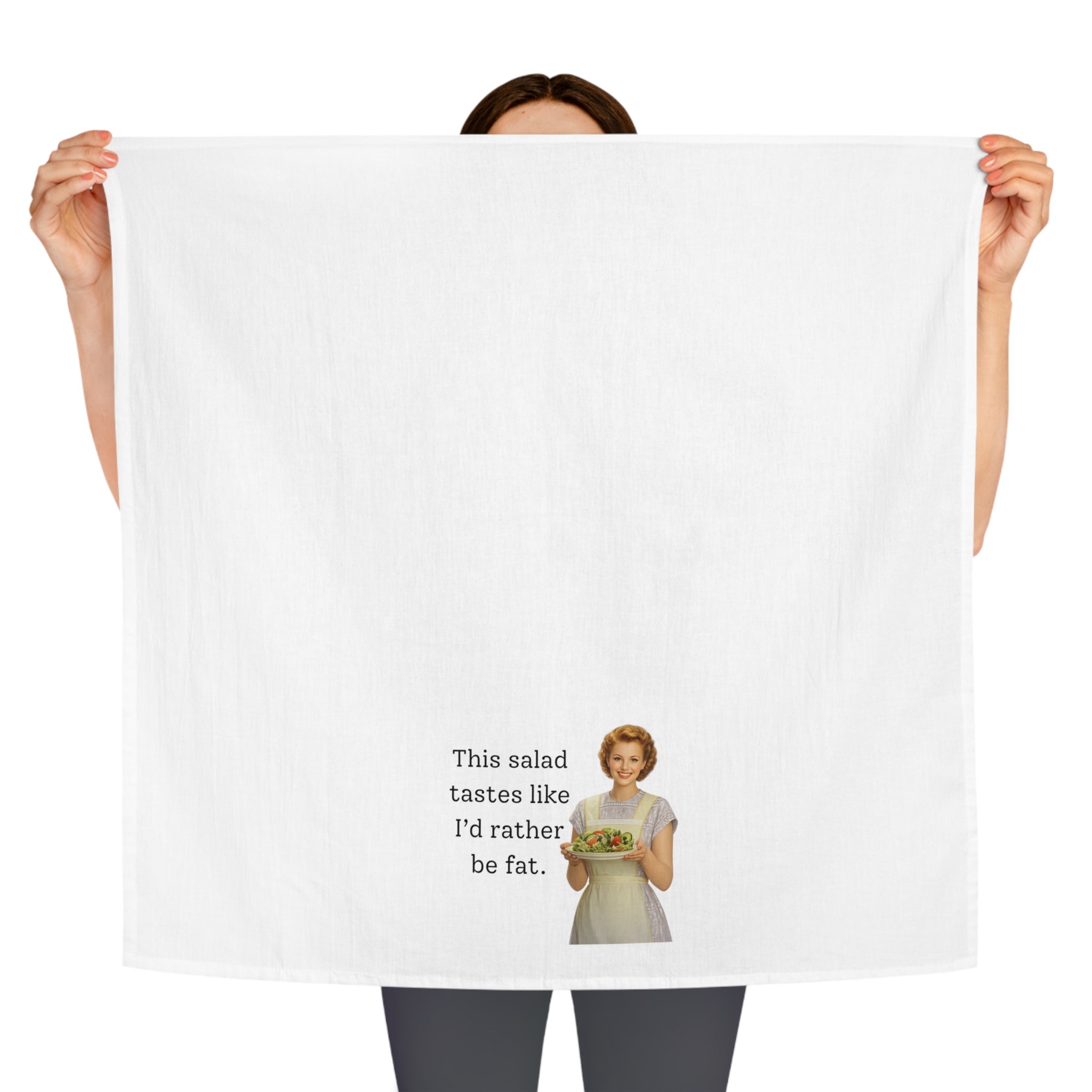 Funny Tea Towel — Retro Woman with Salad, "This salad tastes like I'd rather be fat" Kitchen Towel