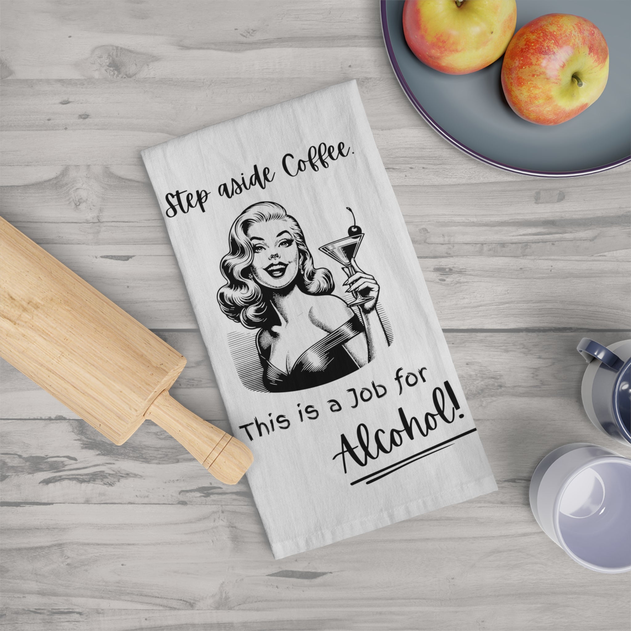 Tea Towel — Retro “Step Aside Coffee, This is a Job for Alcohol!” Cocktail Kitchen Towel