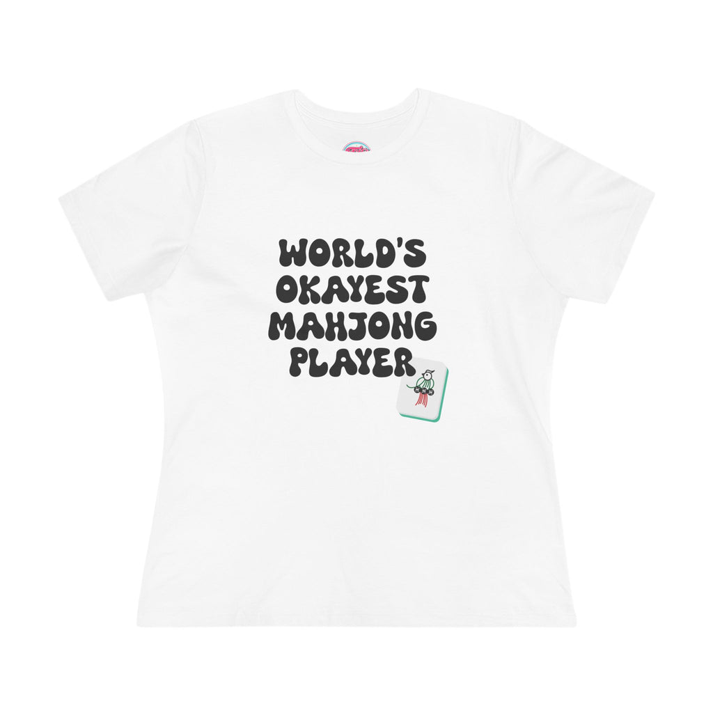 World's Okayest Mahjong Player Tee — Funny Mahjong Shirt for Women