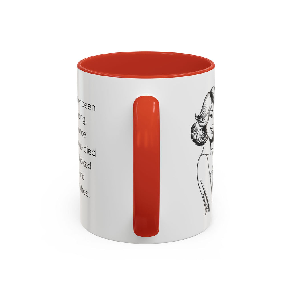 Camping Humor Coffee Mug — "I've never been camping, but once my phone died and I looked up and saw a tree."
