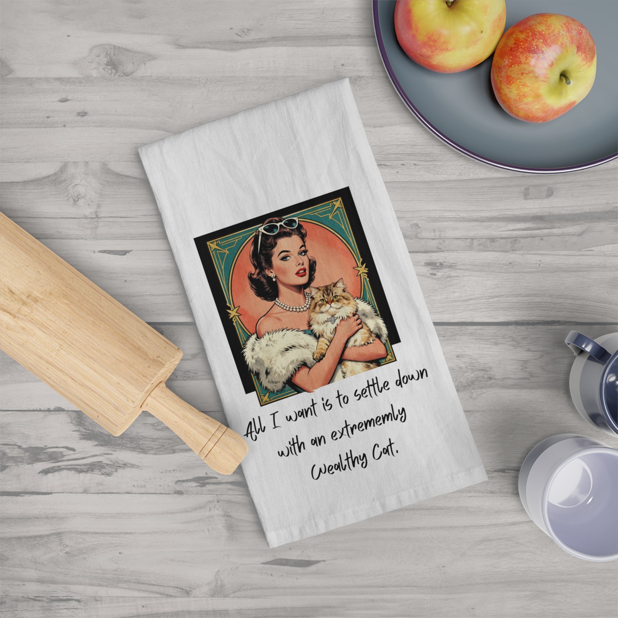 Vintage Woman & Cat Tea Towel – "All I want is to settle down with an extremely wealthy cat"