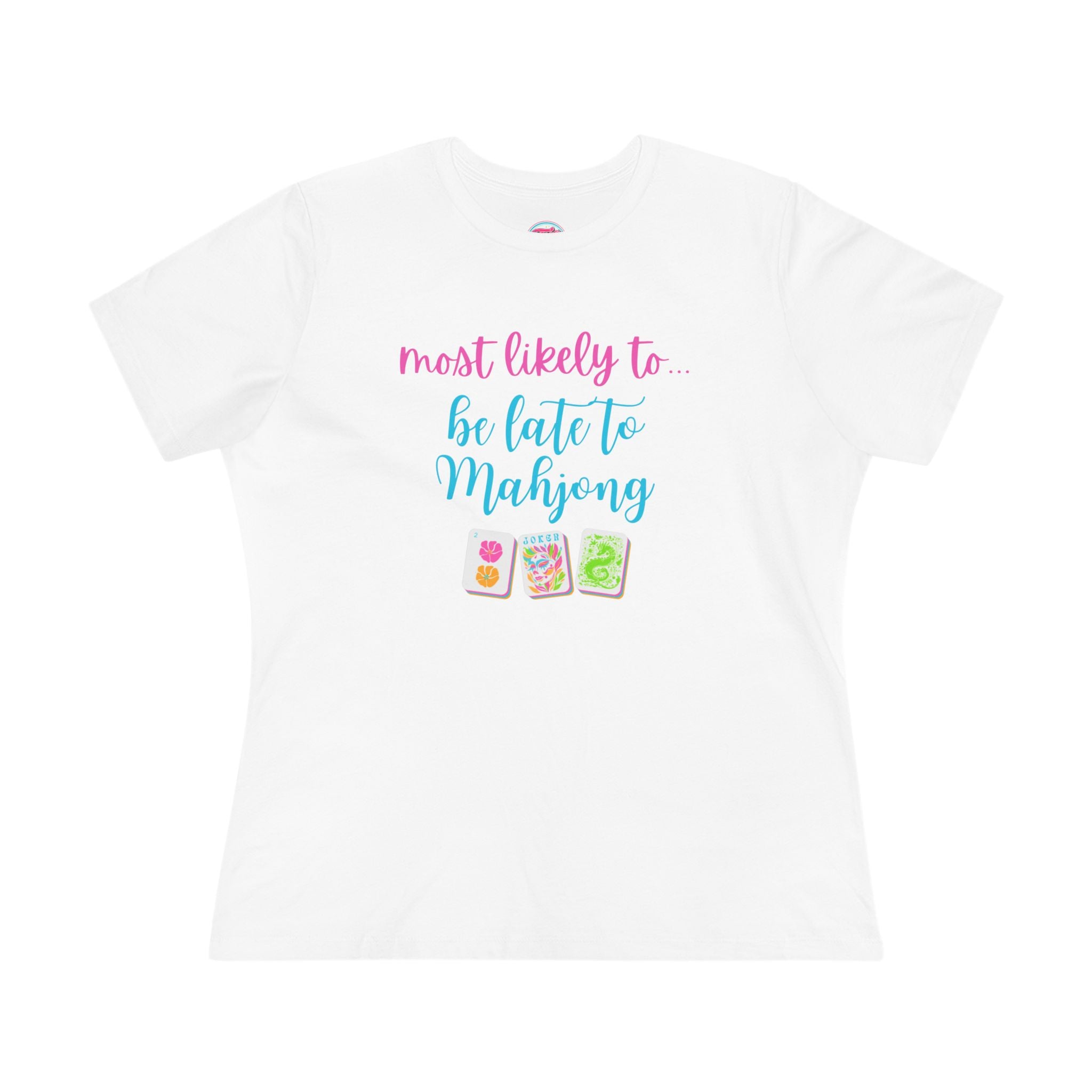 Mahjong Tee — “Most Likely to Be Late to Mahjong” Women's Cotton Shirt