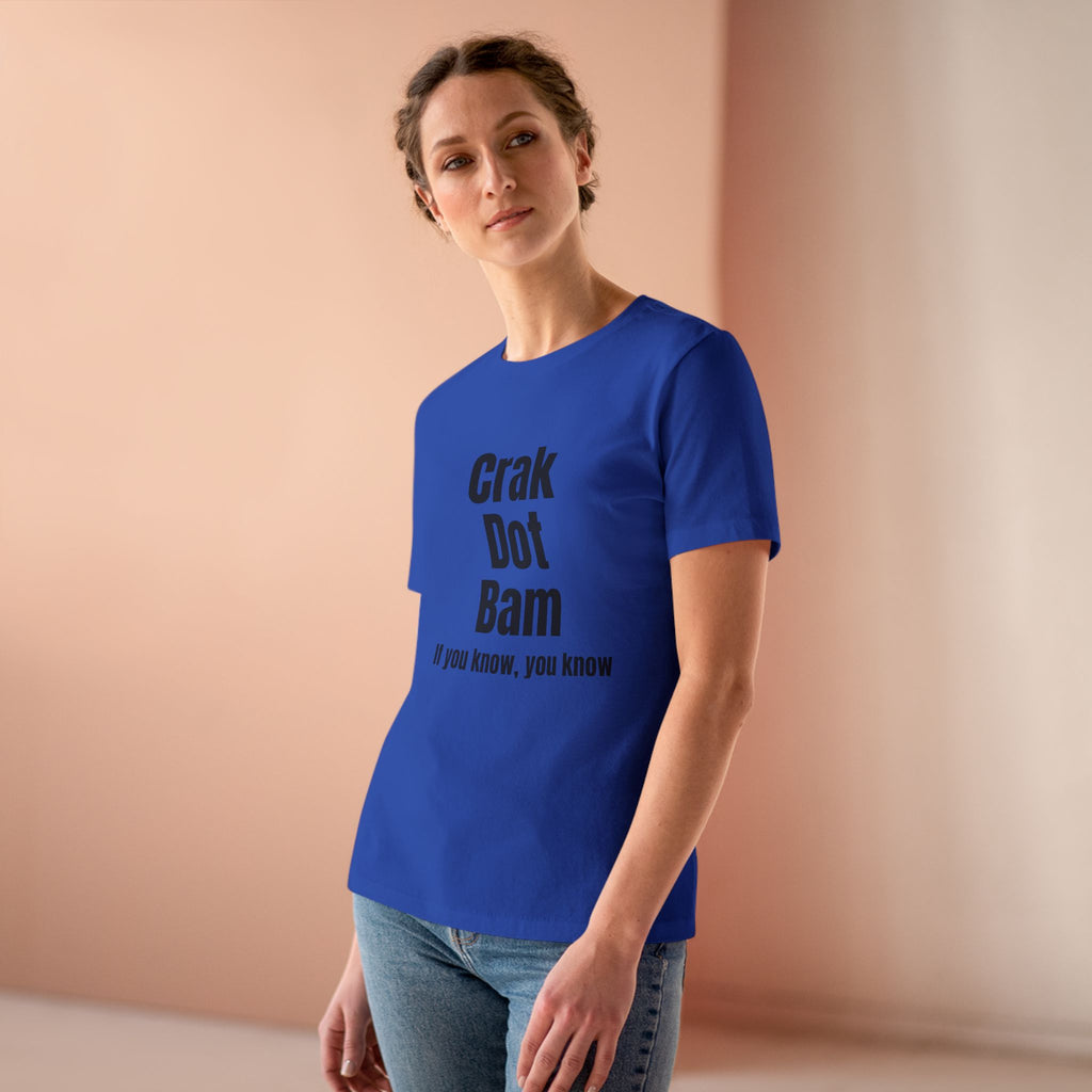 Crak Dot Bam Tee — "If you know, you know" Women's Cotton T‑Shirt