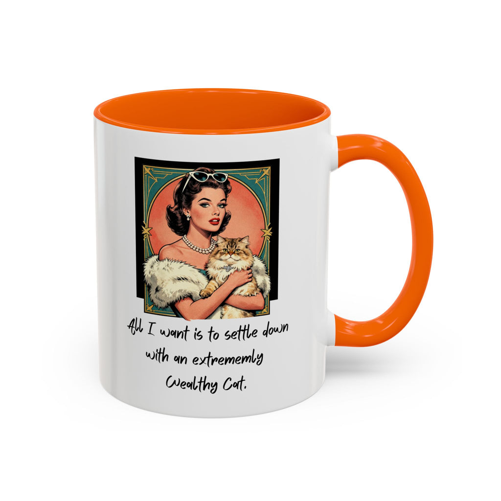 Accent Coffee Mug — Vintage Glam 'All I Want Is to Settle Down with an Extremely Wealthy Cat'
