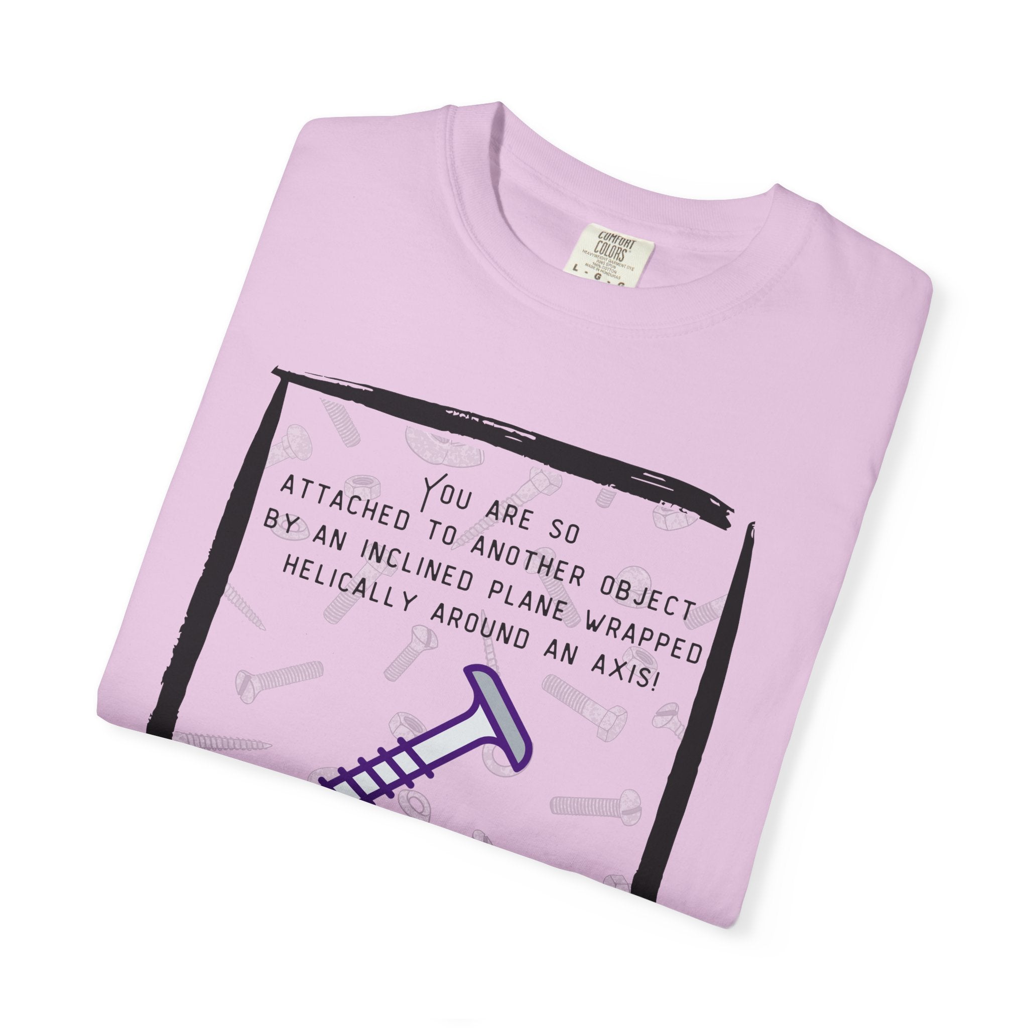 Screw You Funny Graphic T-Shirt — 'You Are So Attached...' Screw Joke Tee