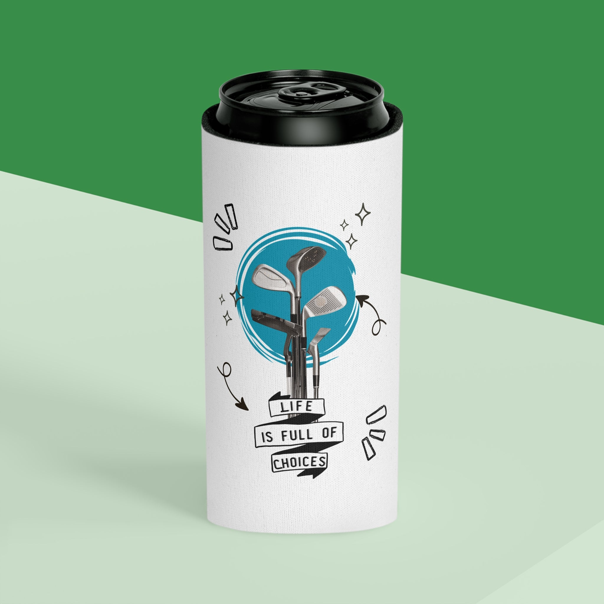 Can Cooler — 'Life Is Full of Choices' Golf Can Koozie