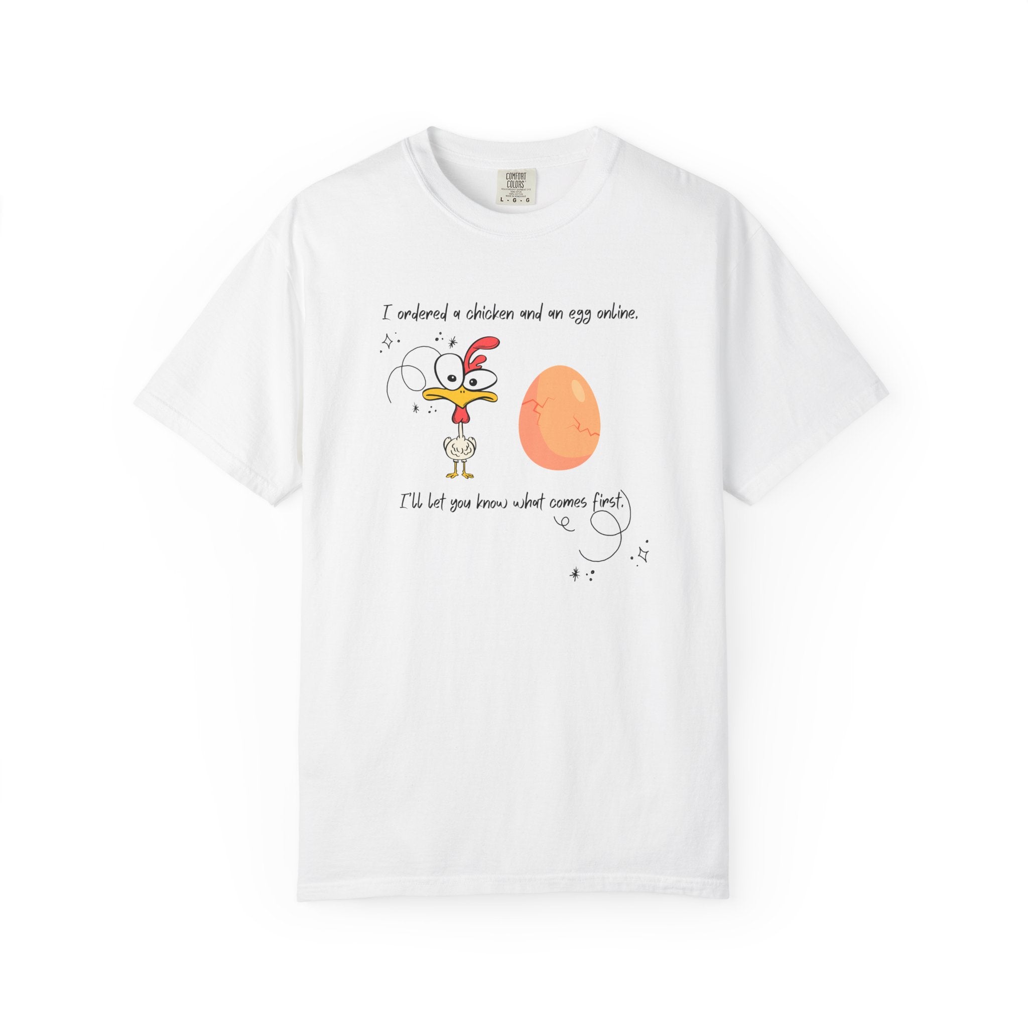 Chicken and Egg Dad Joke T-Shirt — "I Ordered a Chicken and an Egg online..." Funny Graphic Tee