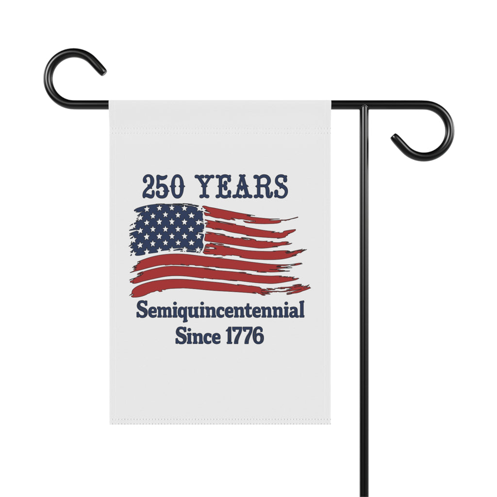 250 Years Semiquincentennial Flag Garden Banner — Since 1776