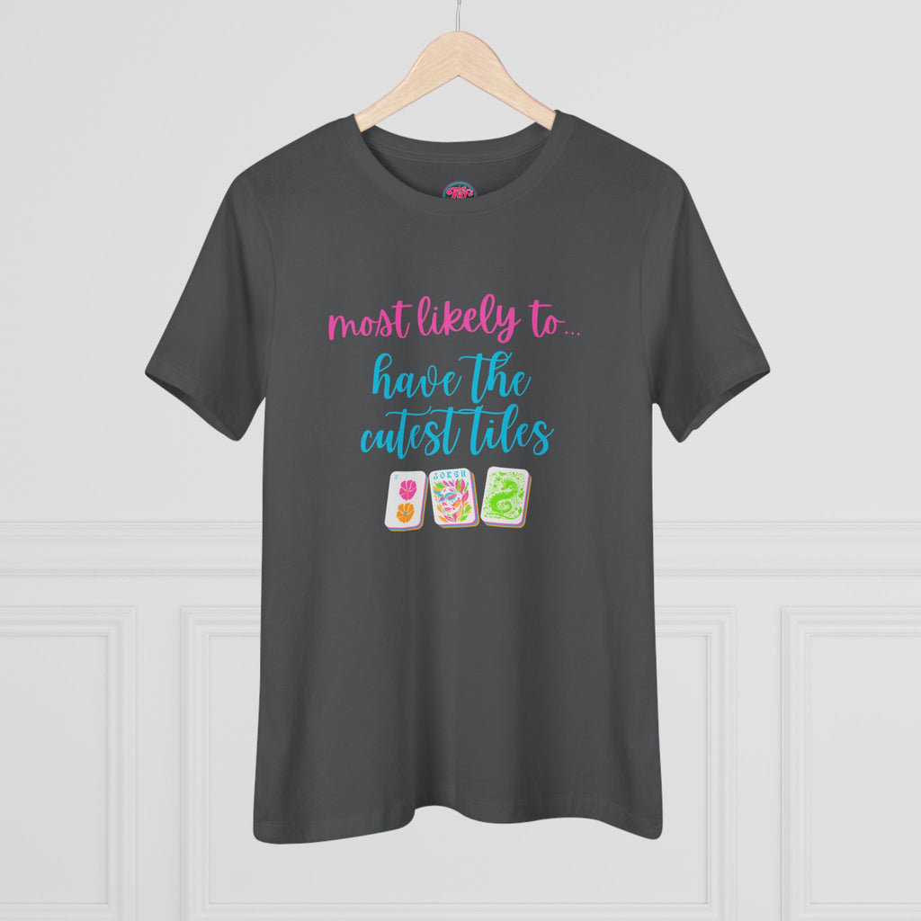 Most Likely To Have The Cutest Tiles T-Shirt — Cute Tee