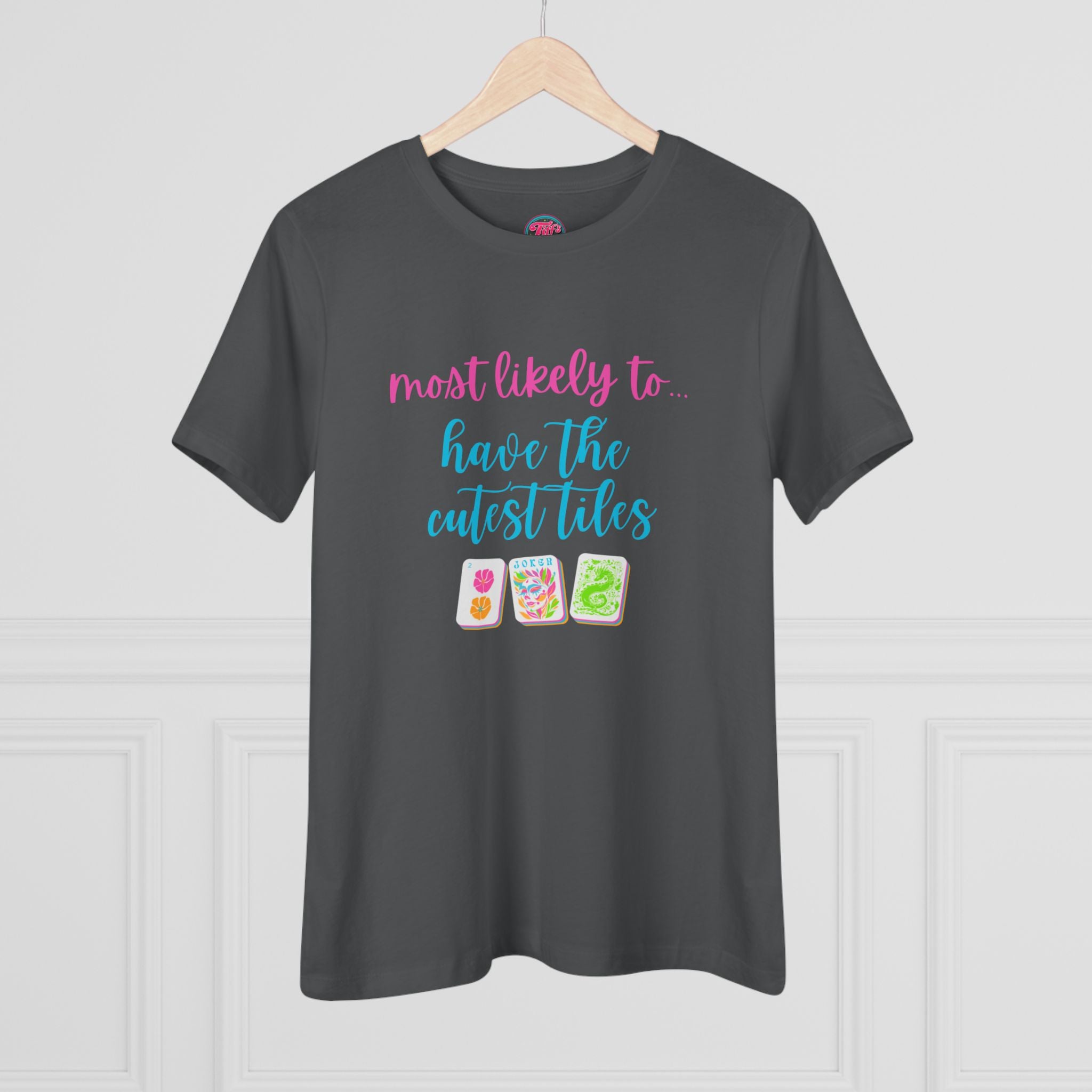 Most Likely To Have The Cutest Tiles T-Shirt — Cute Tee
