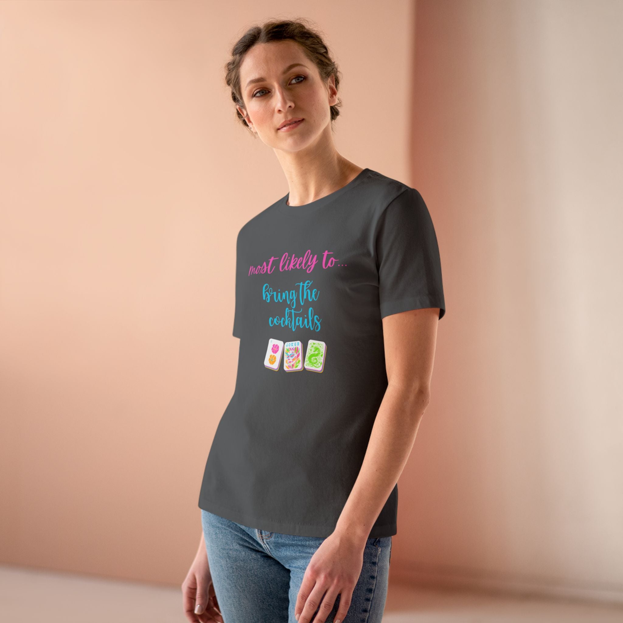 Most Likely to Bring the Cocktails Tee  - Fun Mahjong T-Shirt