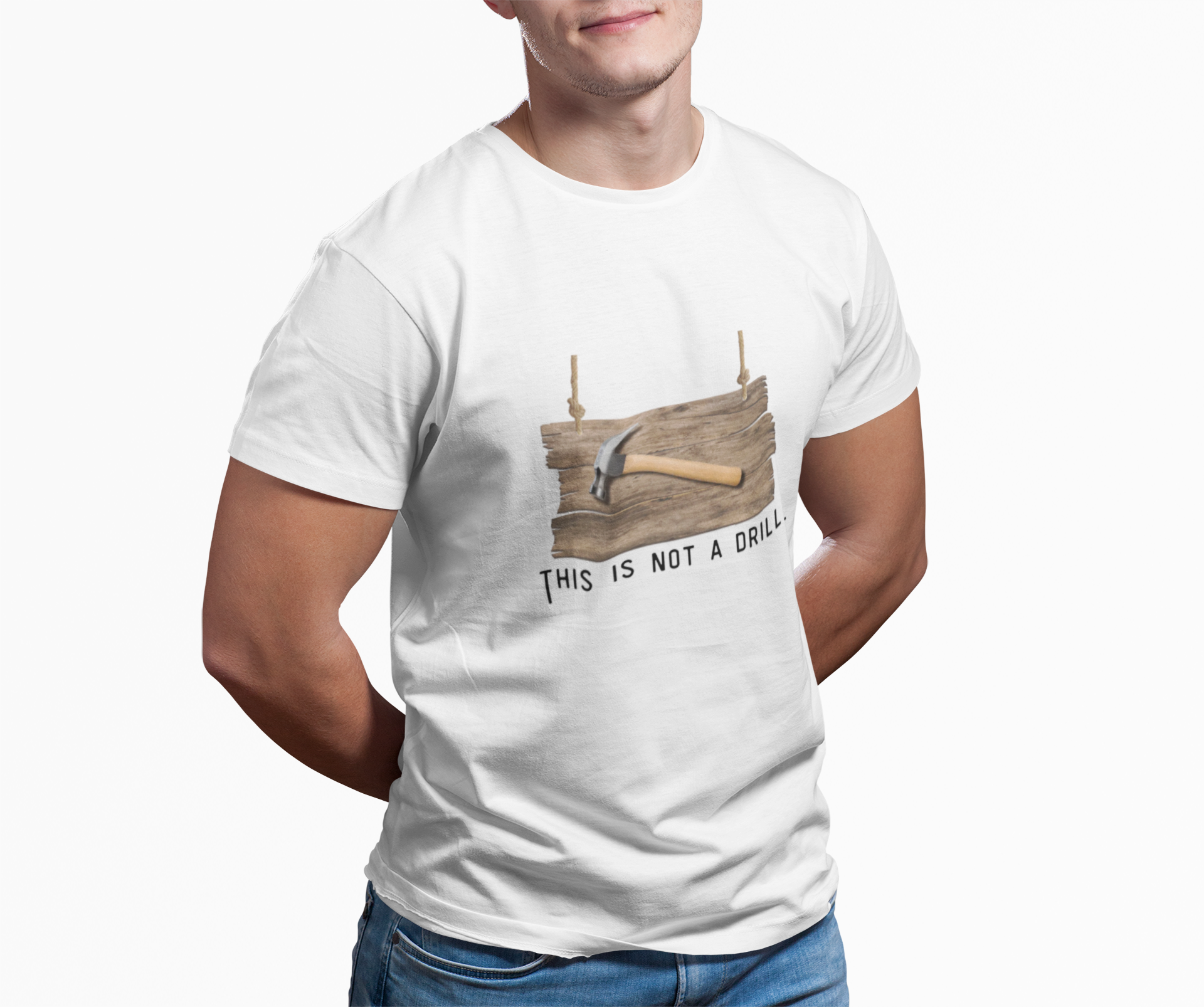 Funny Hammer Graphic T-Shirt - "This Is Not A Drill" Funny Shirt