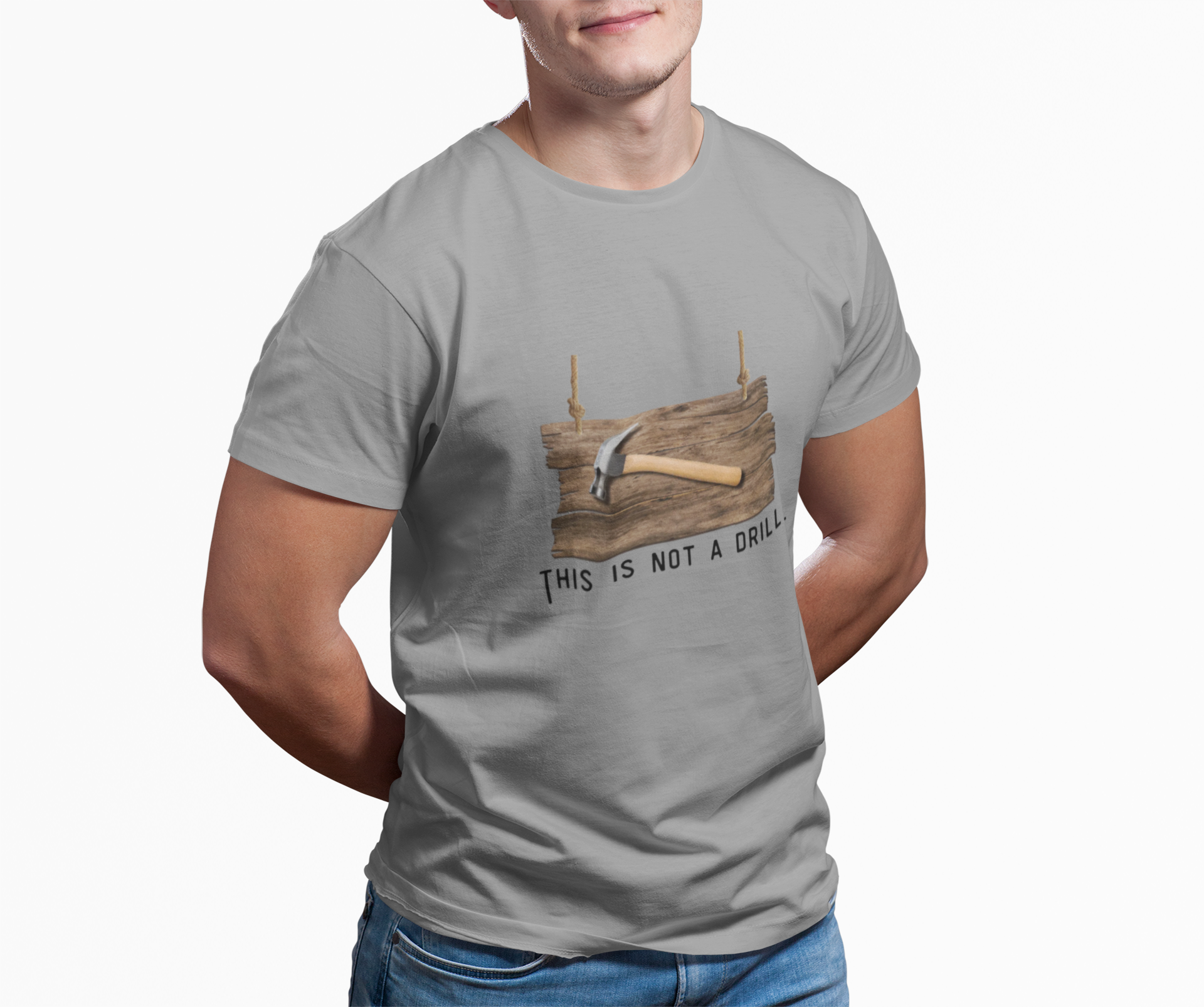 Funny Hammer Graphic T-Shirt - "This Is Not A Drill" Funny Shirt